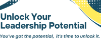 Unlock Your Leadership Potential